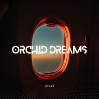 Atlas - Orchid Dreams