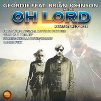 Geordie feat. Brian Johnson - Oh Lord (from the original motion picture 'God is a Bullet')