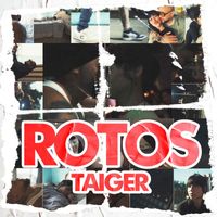 El Taiger, DJ Conds - Rotos