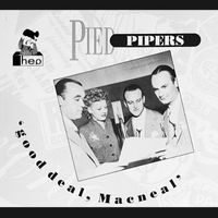 The Pied Pipers - Good Deal, MacNeal