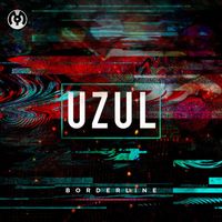 Uzul - Borderline