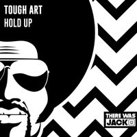 Tough Art - Hold Up