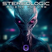 Stereologic - Aliens Future