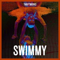 Thriftworks - SWIMMY