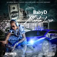 Baby D - Atlanta Live (Explicit)
