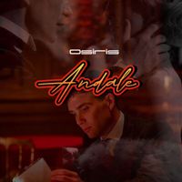Osiris - Andale (Explicit)