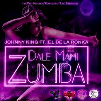 Johnny King - Dale Mami Zumba
