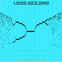Louis Siciliano - Music Multiverse Voyage No. 1