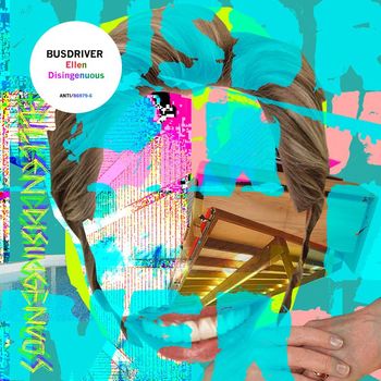 BUSDRIVER - Ellen Disingenuous (Explicit)