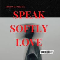 German Alvarez D.C. - Speak Softly Love (Instrumental)