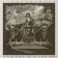Nightbringer - Death and the Black Work + Rex Ex Ordine Throni (Explicit)