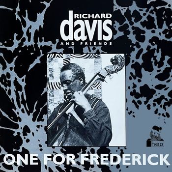 Richard Davis - One For Frederick
