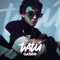 Gabbo - Tatú