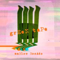 Marlow Rosado - Green Tape