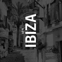 Chill Beats Music - Lo Fi Ibiza