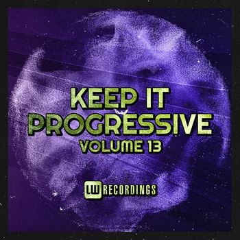 Various Artists - Keep It Progressive, Vol. 13