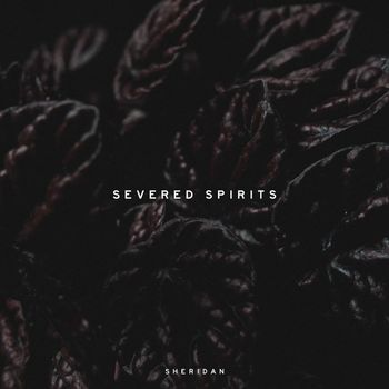 Sheridan - Severed Spirits