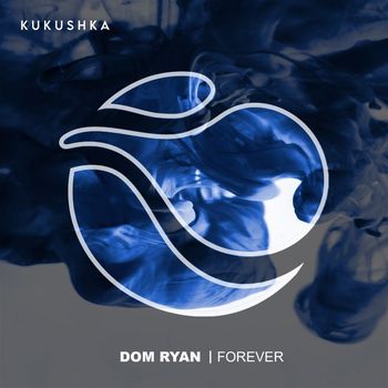 Dom Ryan - Forever