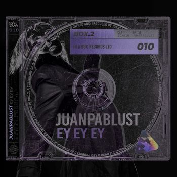 Juanpablust - Ey Ey Ey