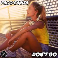 Paco Caniza - Don't Go