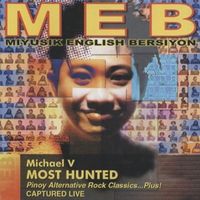 Michael V. - MEB Myusik English Bersiyon Most Hunted