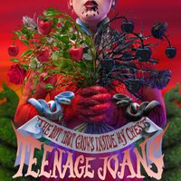 Teenage Joans - The Rot That Grows Inside My Chest (Explicit)