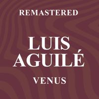 Luis Aguilé - Venus (Remastered)