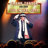 Frank Zander - Live in Gera 1990 (Live)
