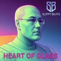 Slippy Beats - Heart of Glass 2023 (Radio Edit)