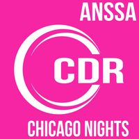 Anssa - Chicago Nights