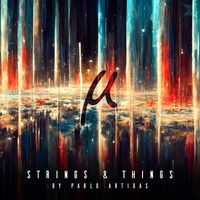 Pablo Artigas - Strings & Things