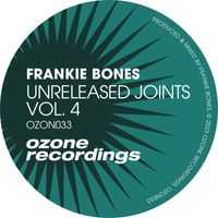 Frankie Bones - Unreleased Joints Vol. 4