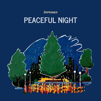 Severance - Peaceful Night