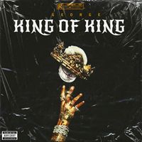 George - King of King (Explicit)