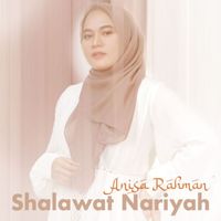Anisa Rahman - Shalawat Nariyah