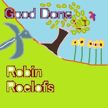 Robin Roelofs - Good Done