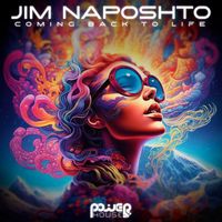 Jim Naposhto - Coming Back To Life