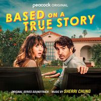 Sherri Chung - Based on a True Story (Original Series Soundtrack) (Explicit)
