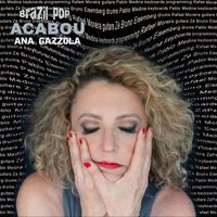Ana Gazzola - Acabou