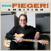 Doug Fieger - Ambition