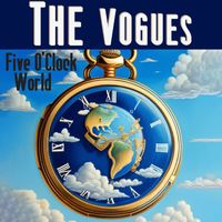 The Vogues - Five O’Clock World EP