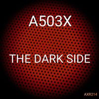 A503X - The Dark Side
