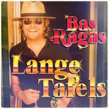 Bastiaan Ragas - Lange Tafels