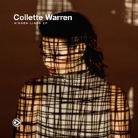 Collette Warren - Hidden Lines EP