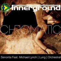Chromatic - Senorita EP