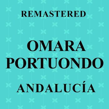 Omara Portuondo - Andalucía (Remastered)