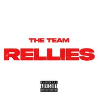 The Team - Rellies (Explicit)