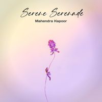 Mahendra Kapoor - Serene Serenade
