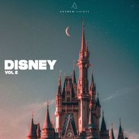 Anthem Lights - Disney, Vol. 2