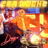 Dazer - ESA NOCHE (Single)